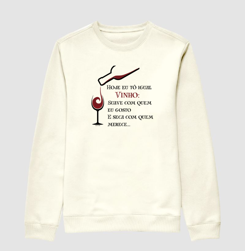 Hoje eu tô igual vinho