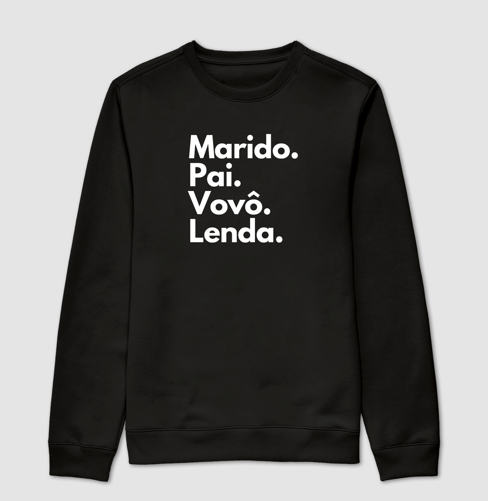 Marido. Pai. Vovô. Lenda.