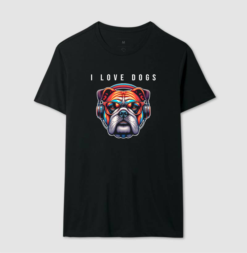 Camiseta Bulldog de Óculos e Fone - I love dogs