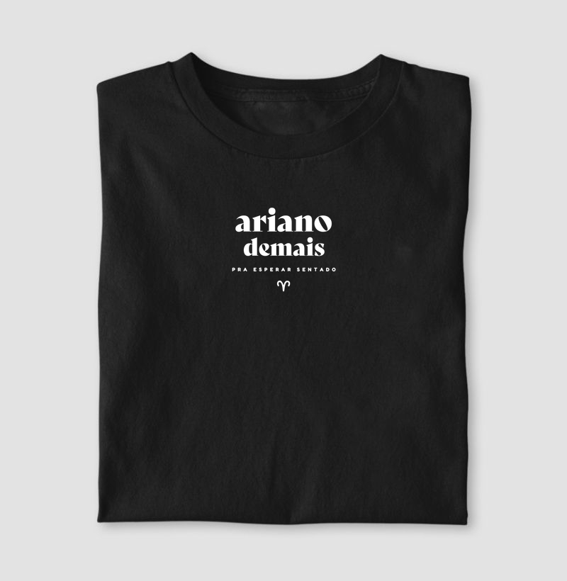 Ariano(a) demais pra esperar sentado(a).