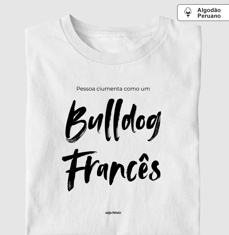 Pessoa Ciumenta Como um Bulldog Francês