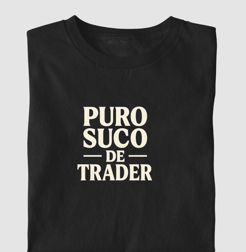 Puro suco trader - Nova coleção