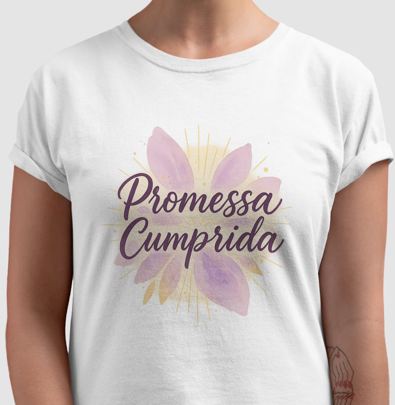 Camiseta Promessa Cumprida – Fé com Delicadeza e Esperança