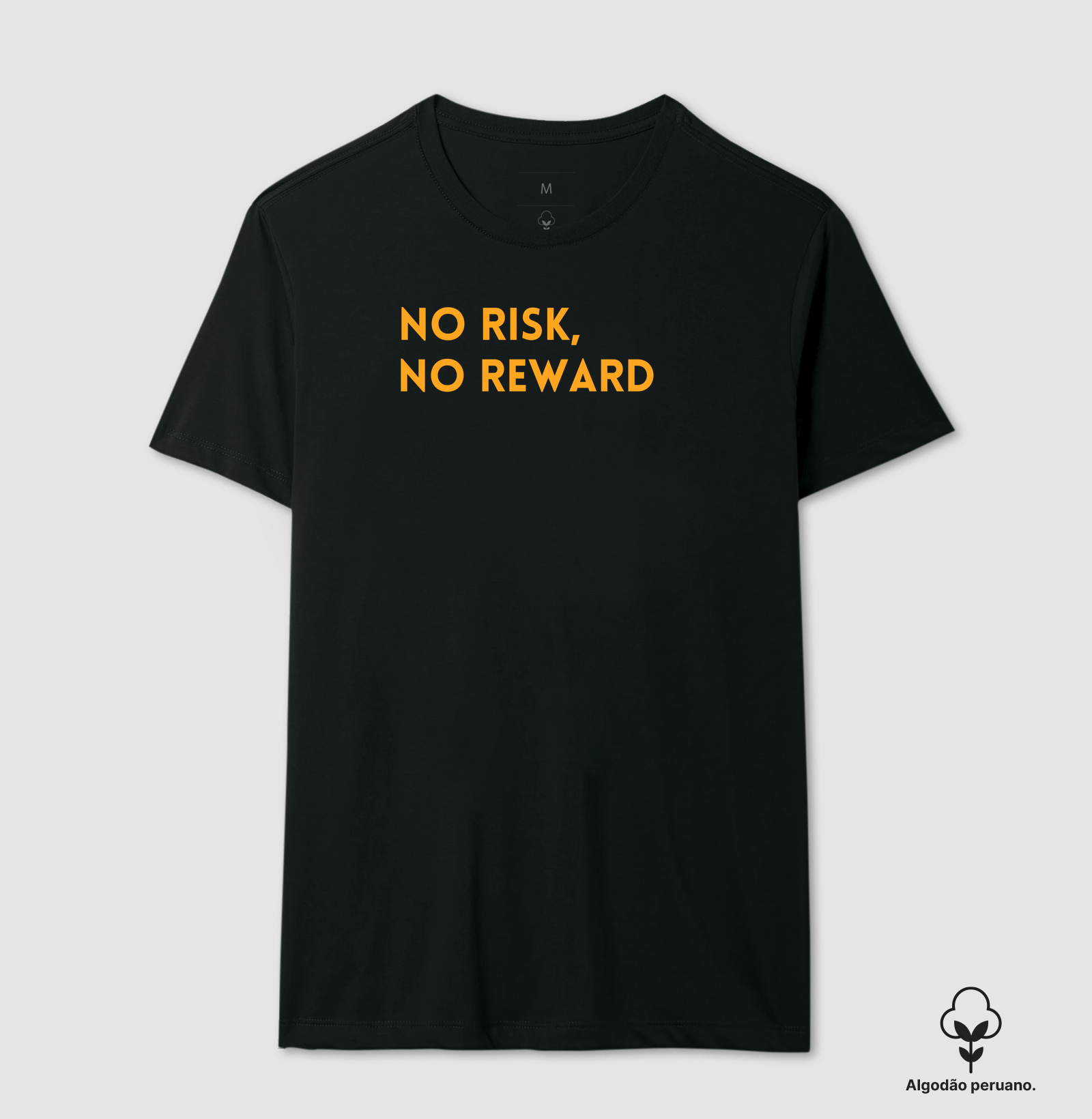no risk, no reward