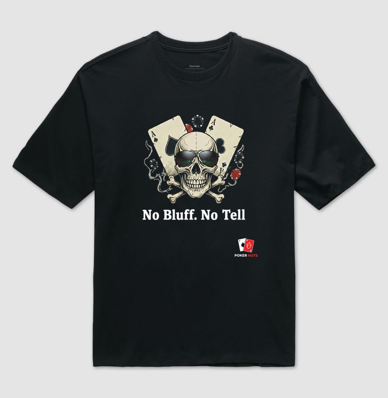 Camiseta Oversized No Bluff. No Tell