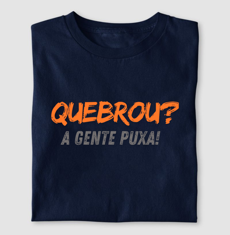 Quebrou a gente puxa