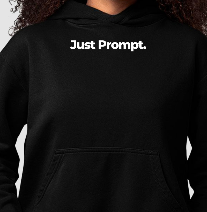 Frase "Just Prompt"