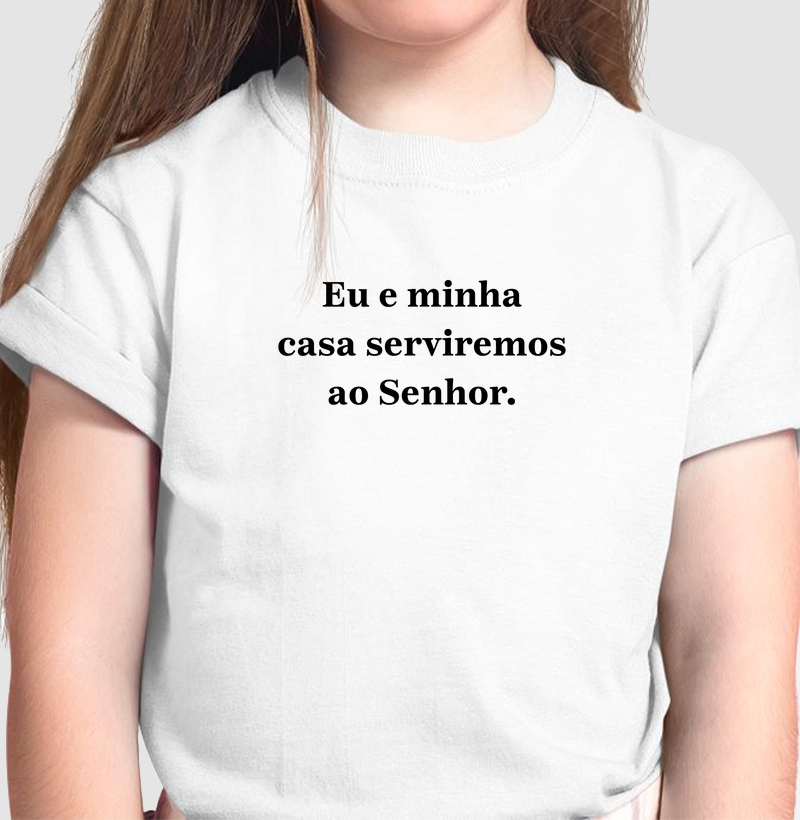 Eu e minha casa serviremos ao Senhor - infantil