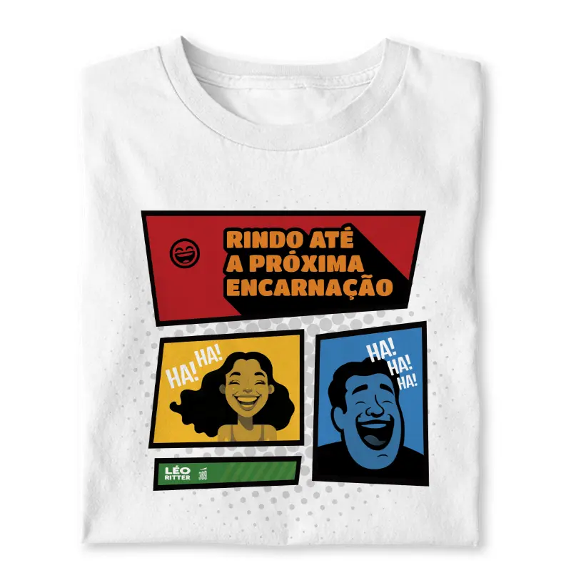 [Léo Ritter] Rindo até a próxima encarnação