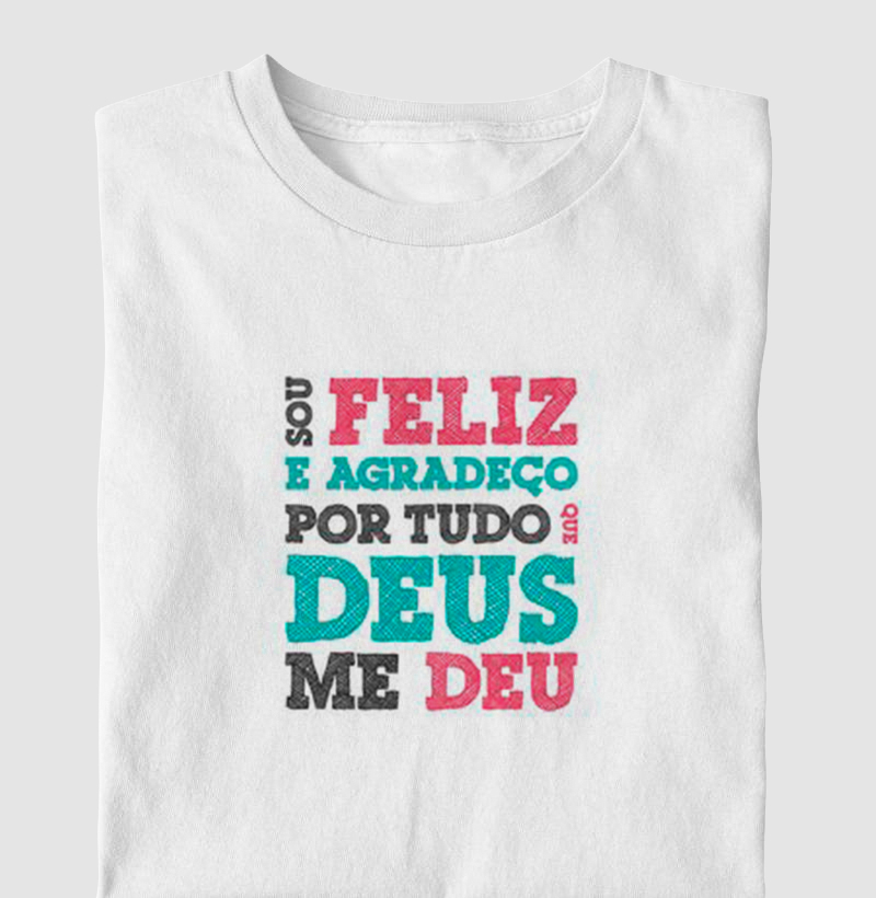 Sou feliz e agradeço