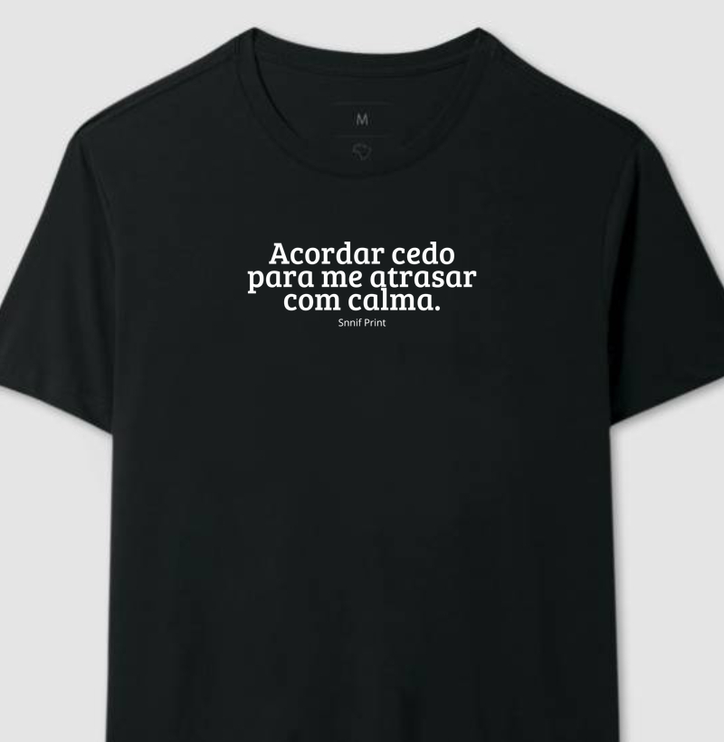 Camiseta Acordar cedo...