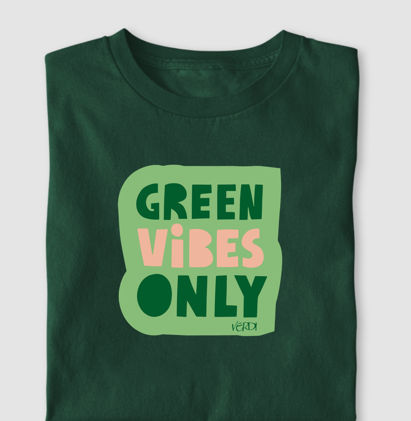 Green vibes only