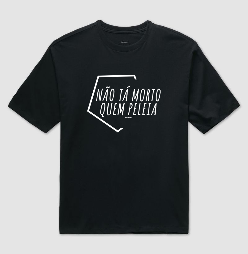 Não Tá Morto Quem Peleia