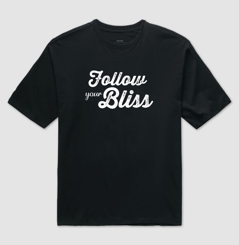 Follow your bliss