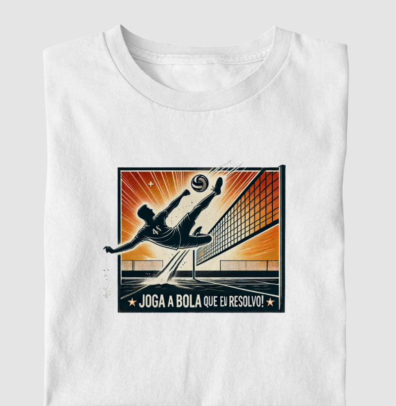 Estampa Joga a bola que eu resolvo