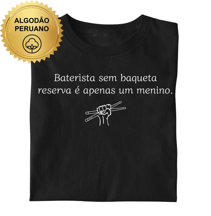 Baterista sem baqueta reserva é apenas um menino.