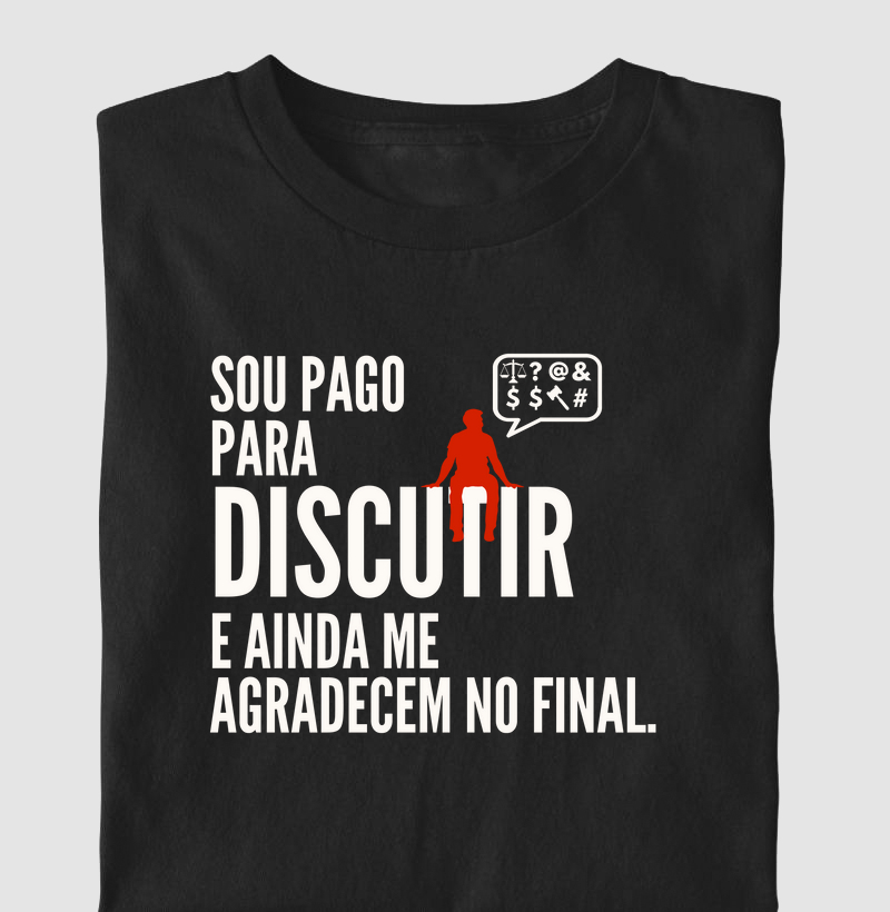 ADVOGADO, sou pago para discutir (ADV)