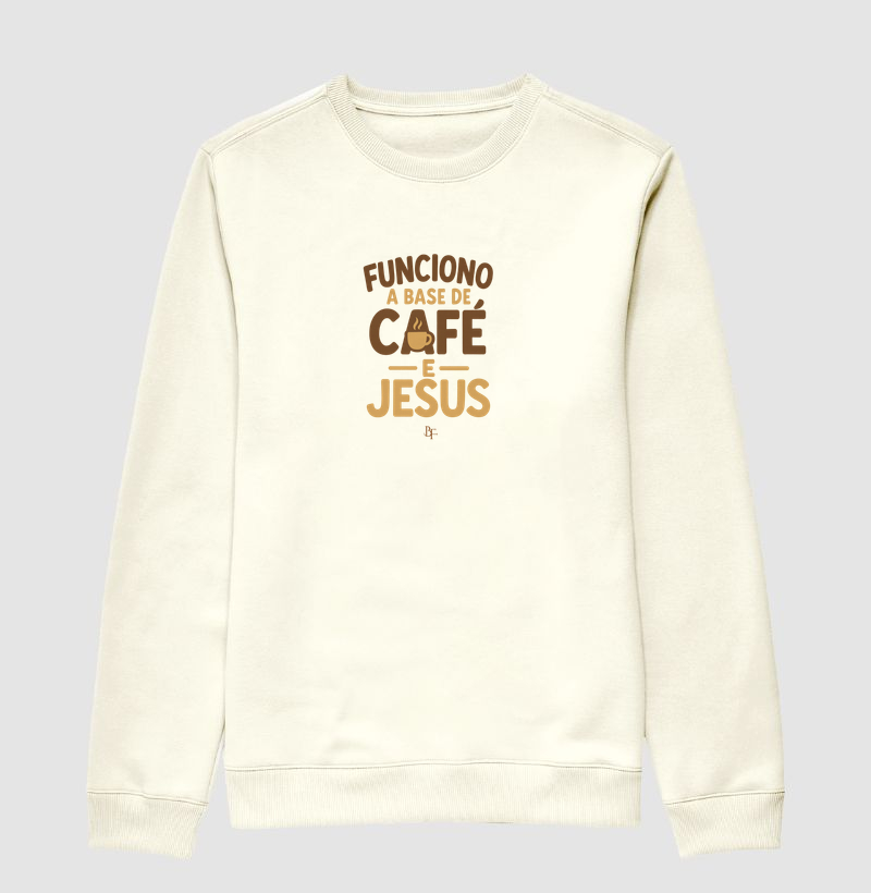 Funciono à Base de Café e Jesus