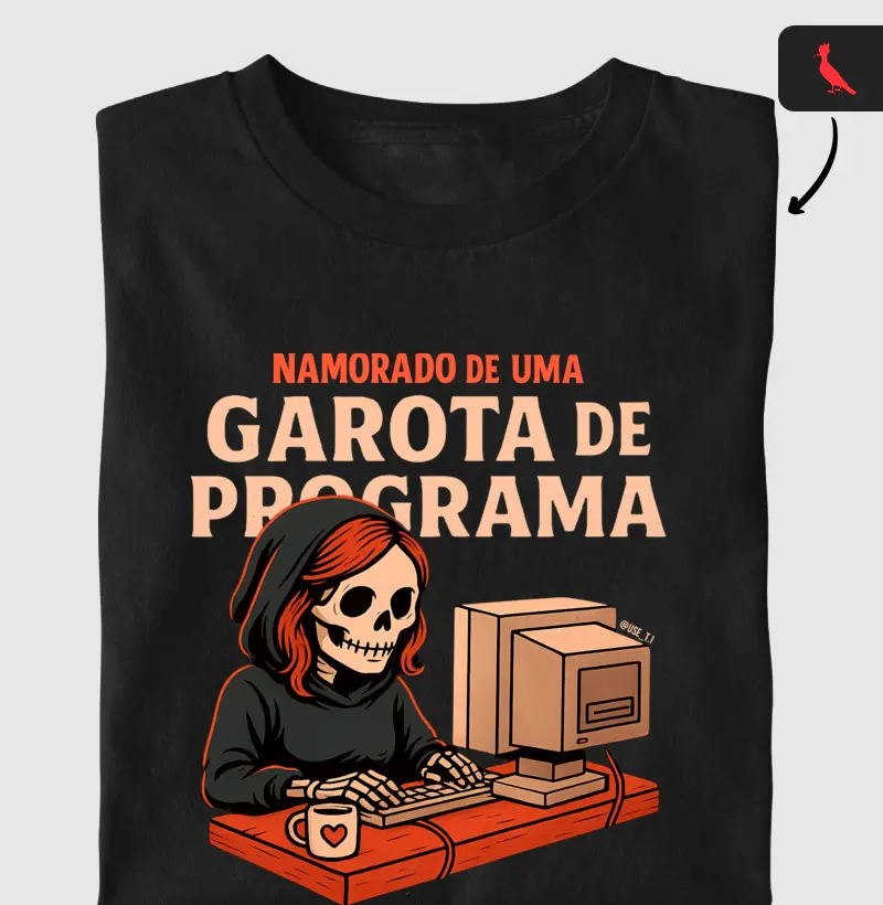 "Namorado de uma Garota de Programa" T.I