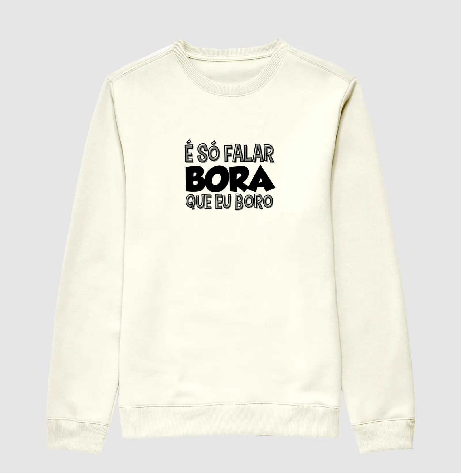 É SÓ FALAR BORA QUE EU BORO