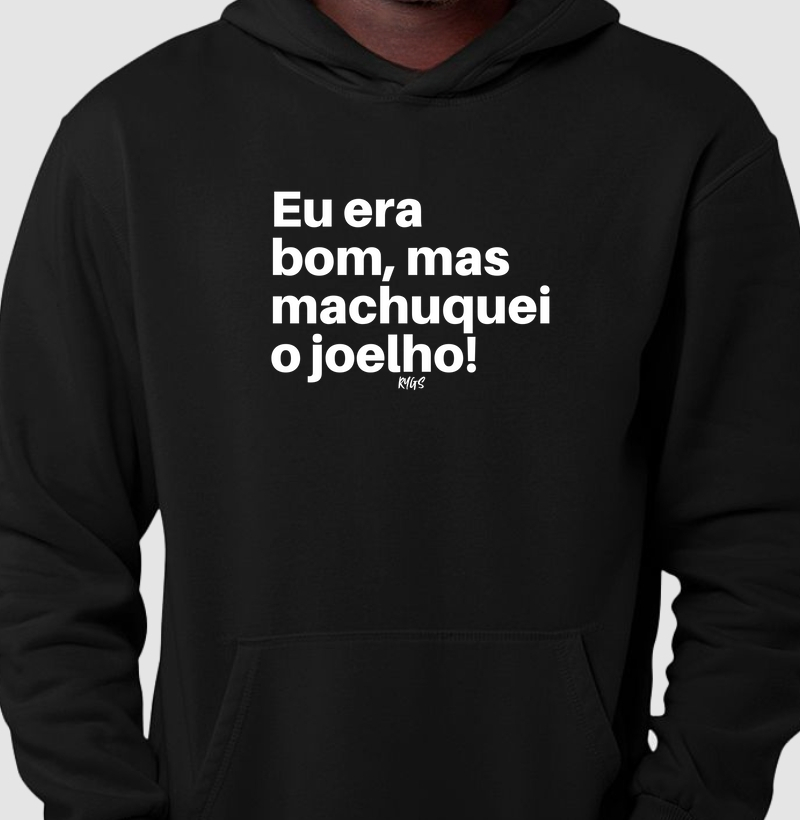 Eu era bom, mas machuquei o joelho