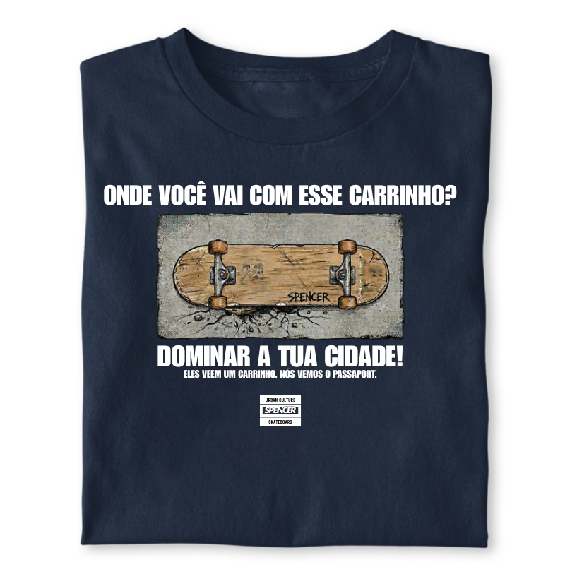 Camiseta - Onde Você Vai?