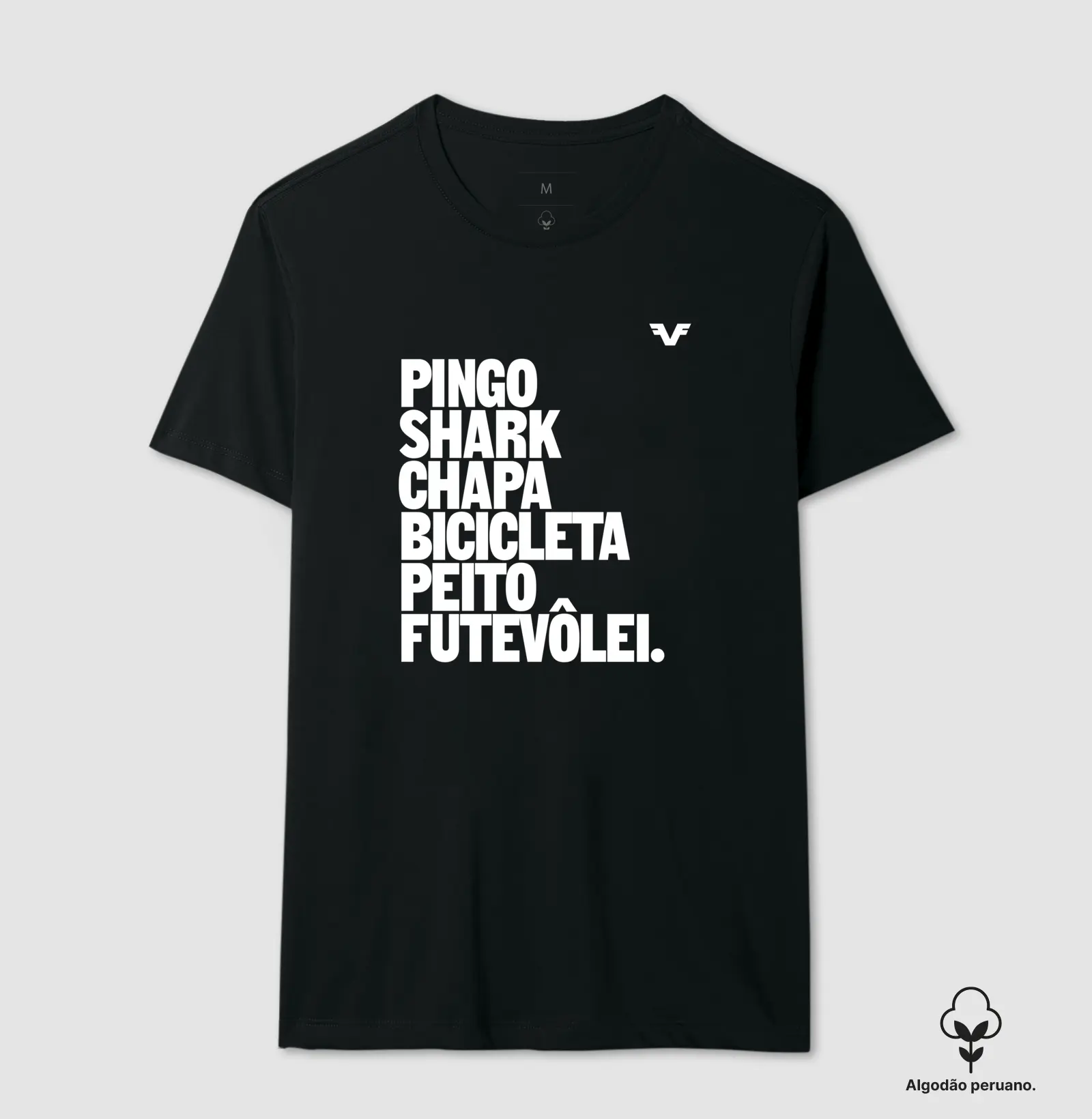 Algodão Peruano Pingo, Shark, Chapa, Bicicleta, Peito e Futevôlei. 