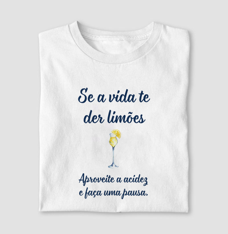 Se a vida te der limões