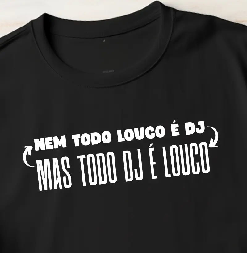 Nem Todo Louco é DJ