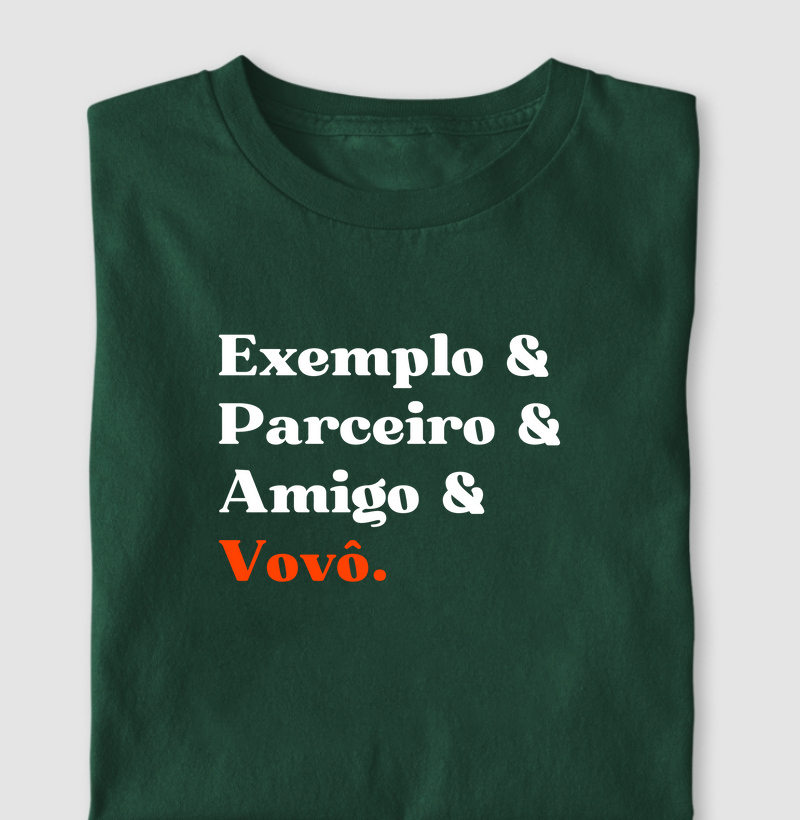 Exemplo & Parceiro & Amigo & Vovô