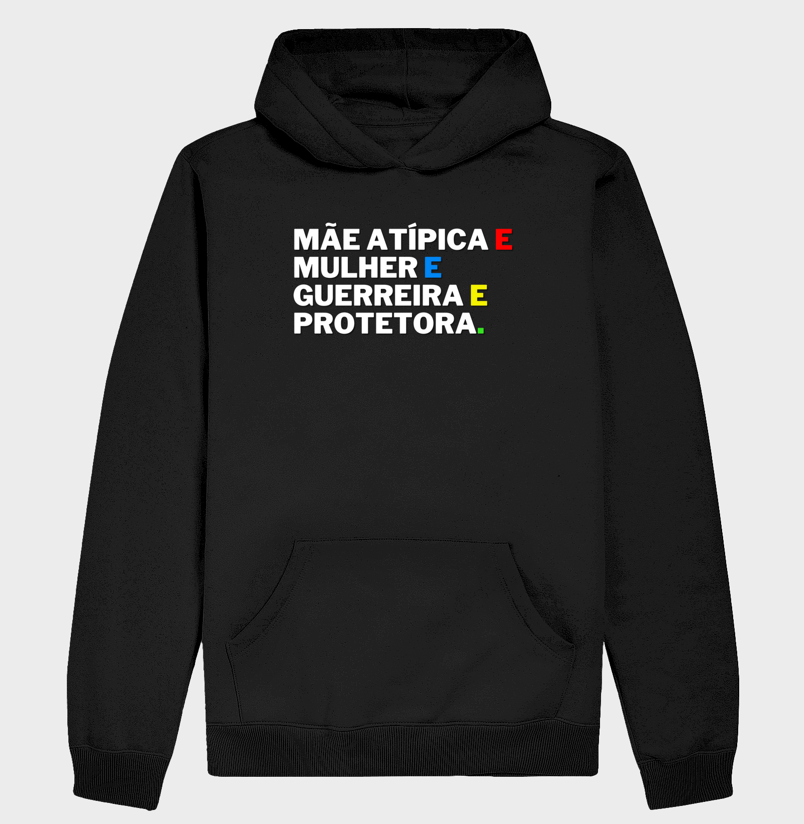 Mãe Atípica & Mulher & Guerreira & Protetora
