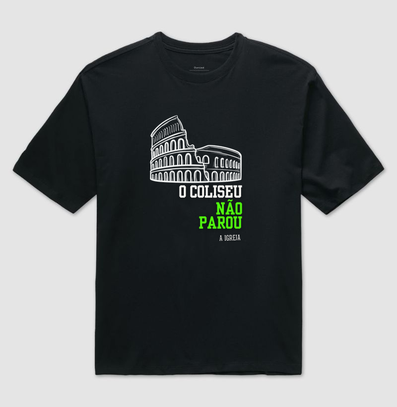OVERSIZED O COLISEU