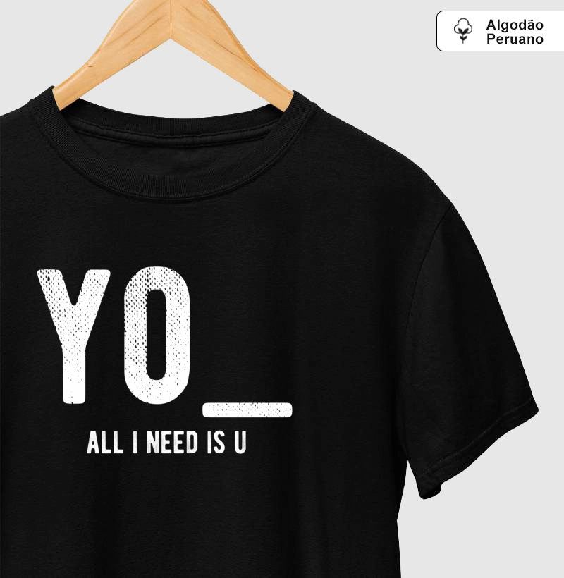 All I need U