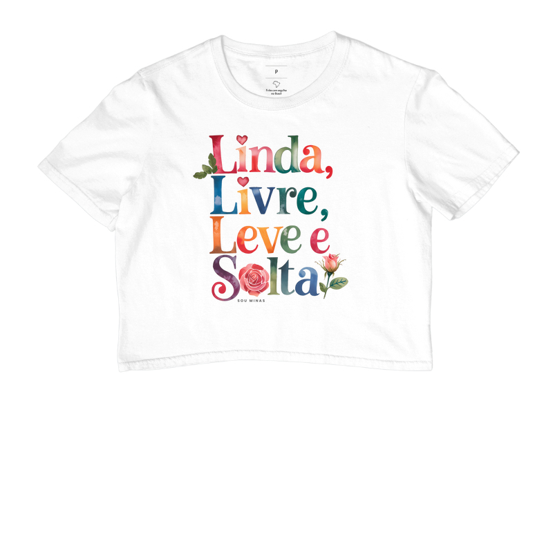 Linda, livre, leve e solta! - Cropped