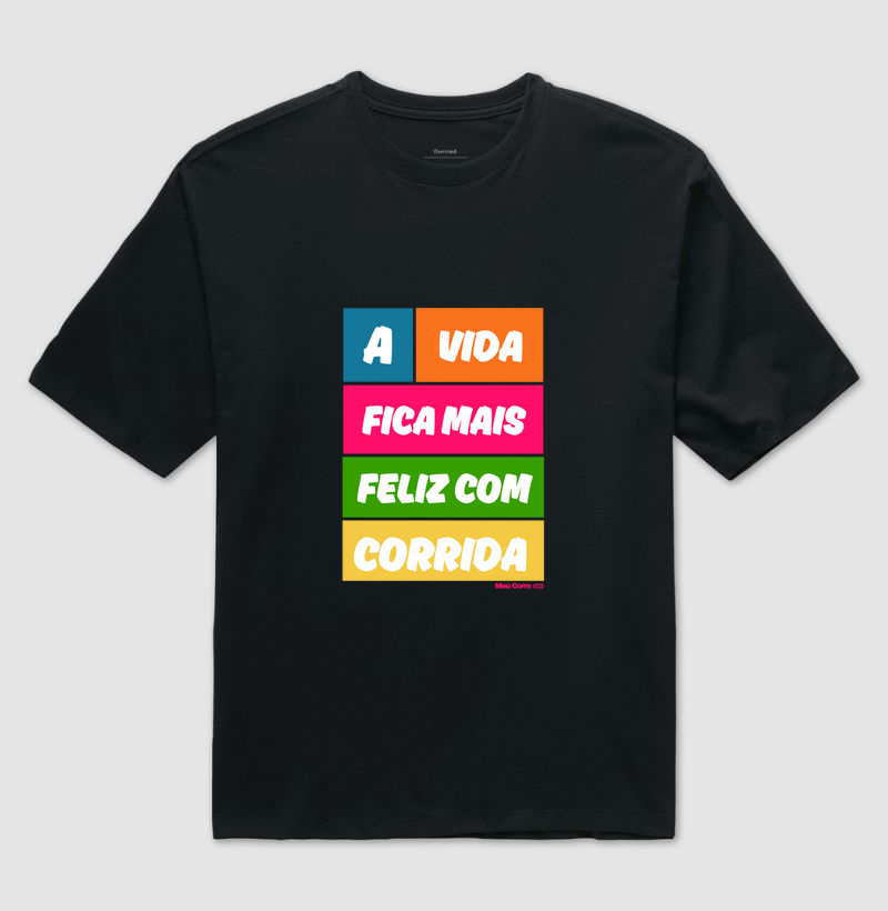 A VIDA FICA MAIS FELIZ COM CORRIDA!