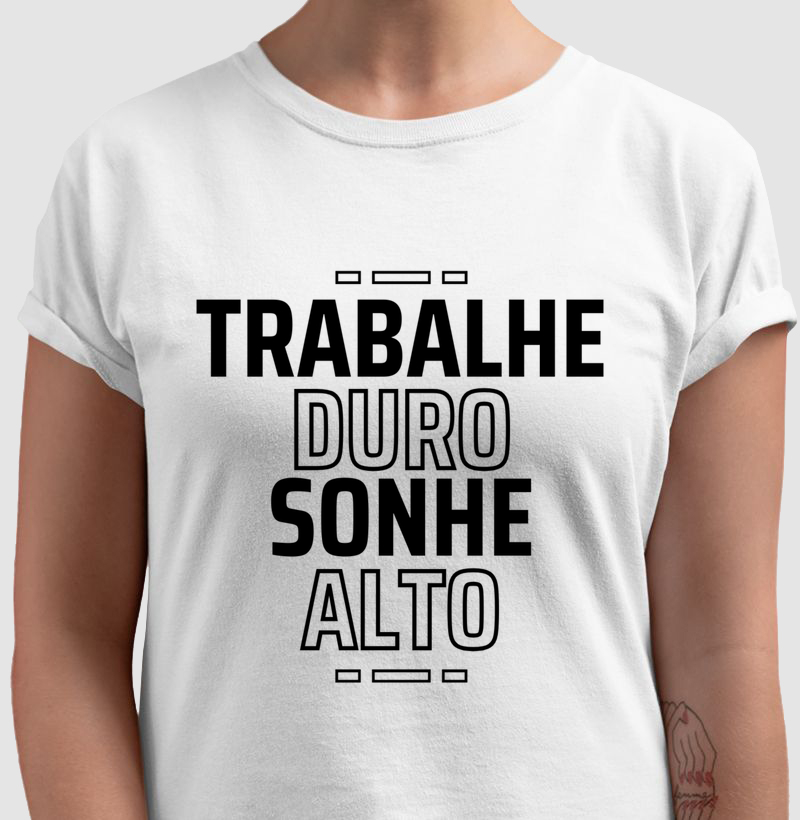 Trabalhe Duro 