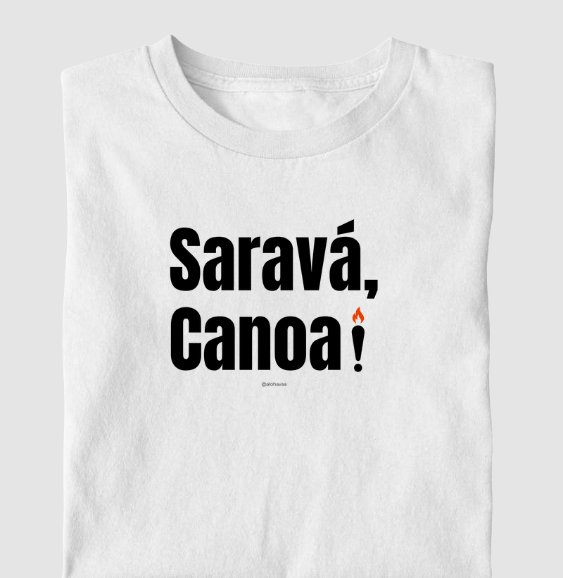 Saravá Canoa!