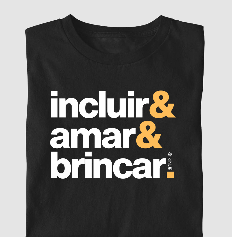 Incluir & Amar & Brincar