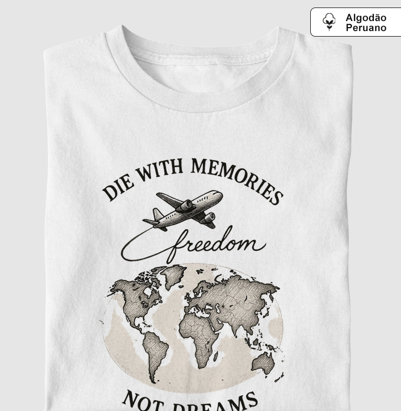Die With Memories Freedom