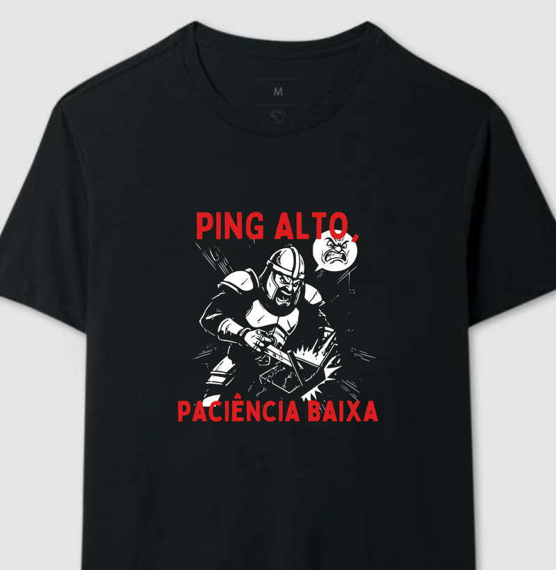 Ping alto, paciência baixa