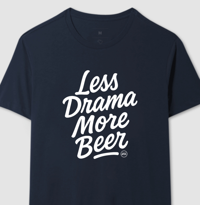 Less Drama, More Beer - New Brew
