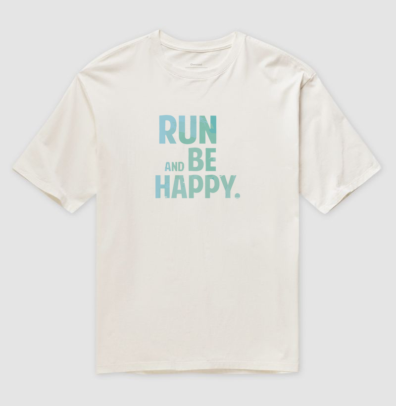 Run and be happy