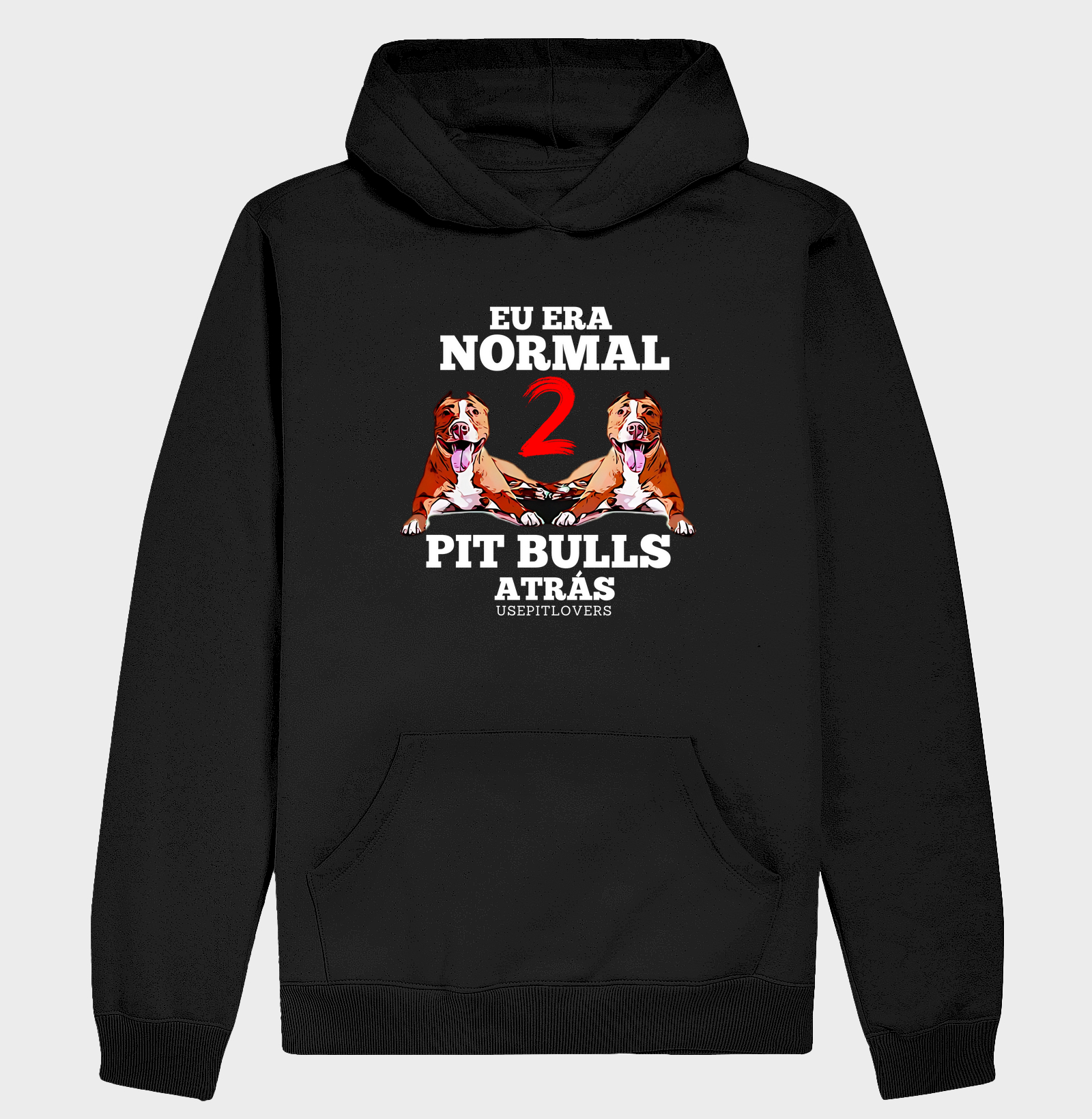 EU ERA NORMAL 2 PIT BULL ATRÁS