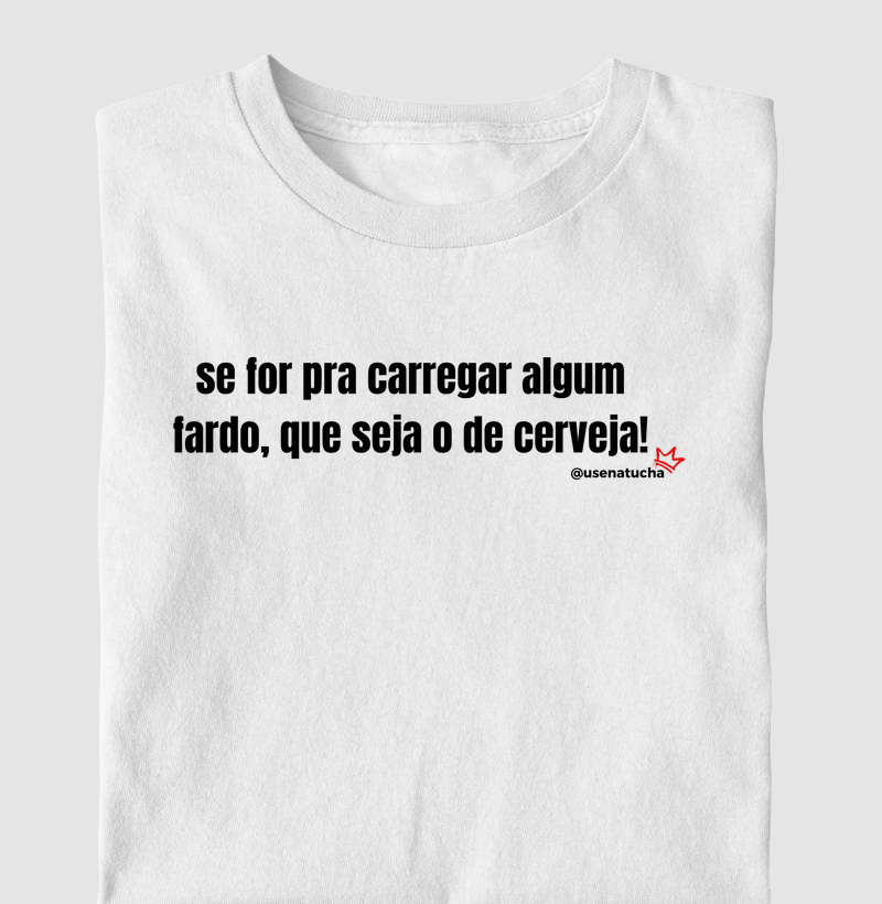 CARREGUE UM FARDO DE CERVEJA