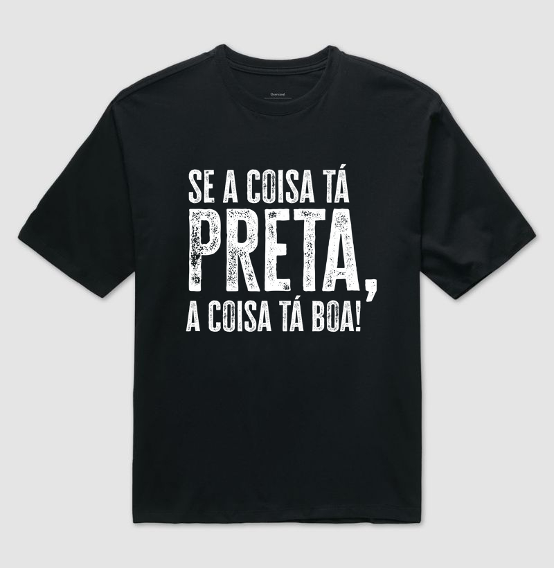 A Coisa tá Preta