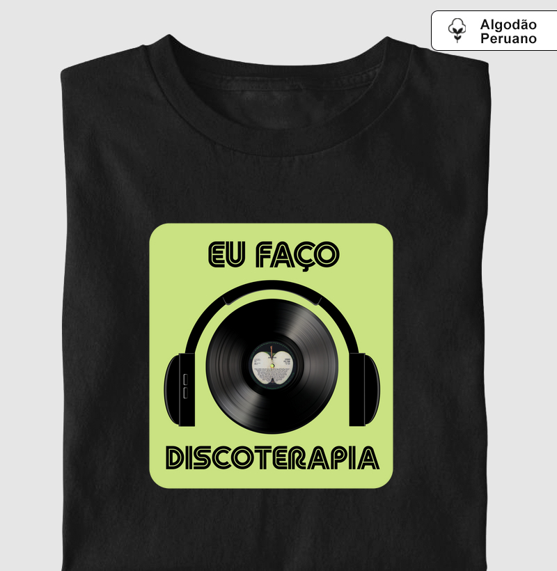 EU FAÇO DISCOTERAPIA - Fundo Verde