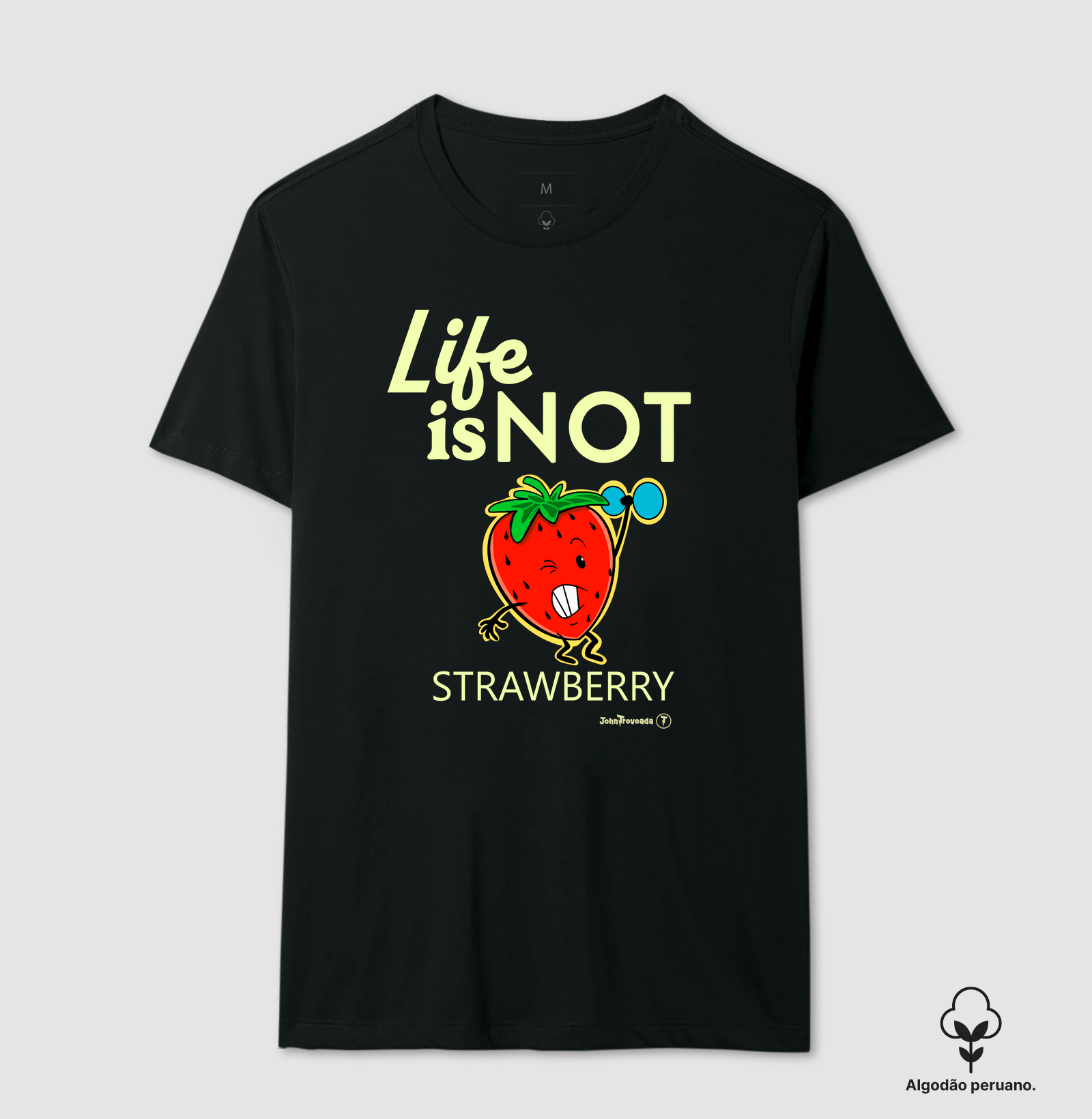 Life is not a strawberry 