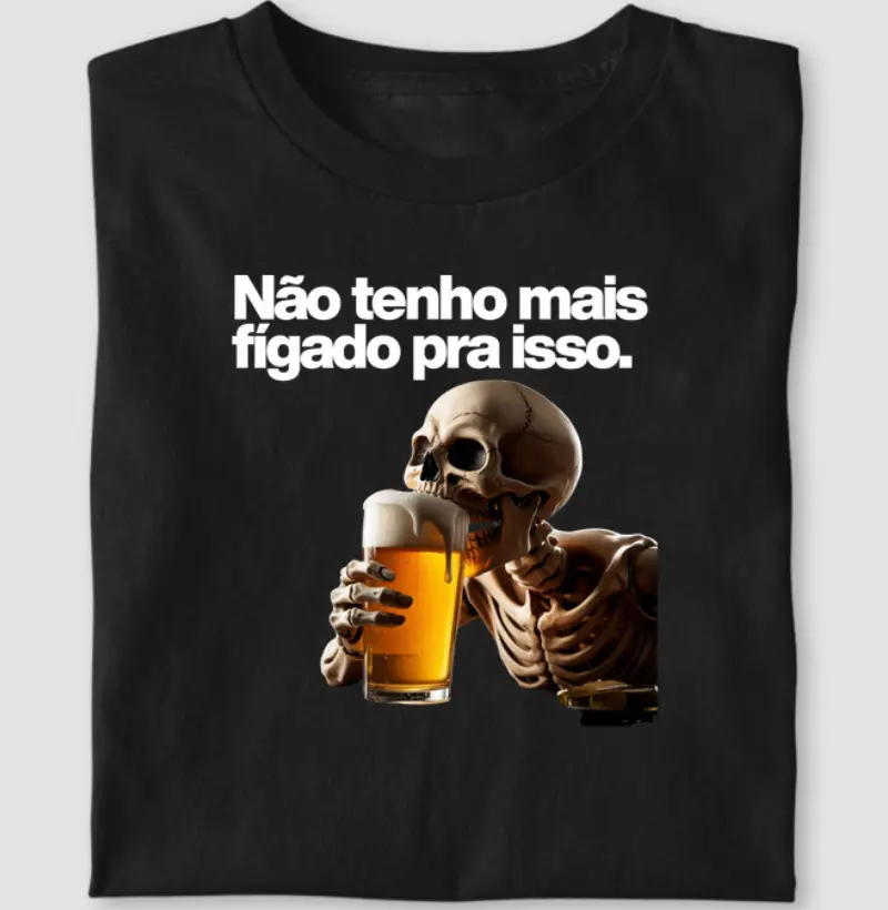 Sem fígado pra isso