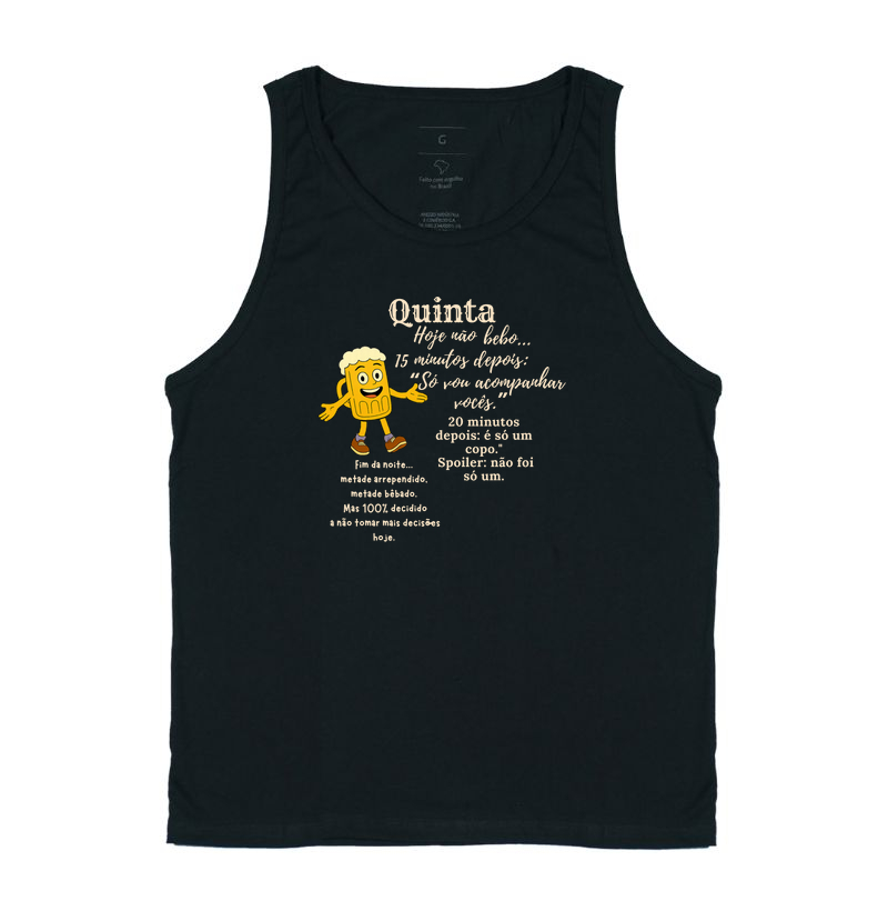 Quinta não bebo.
