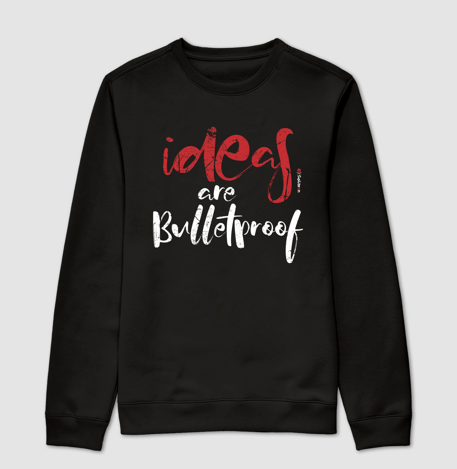 ideas are bulletproof Tshirt